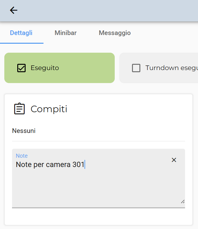 Le note vengono visualizzate anche nell'app Housekeeping e possono essere aggiunte direttamente lì.